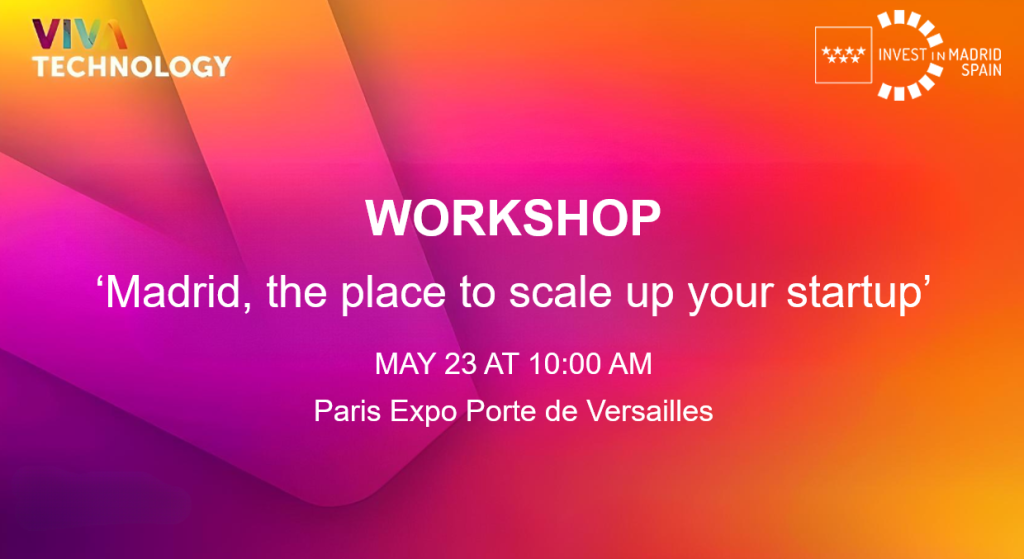 Madrid donne rendez-vous à la startup nation lors du salon Viva Tech