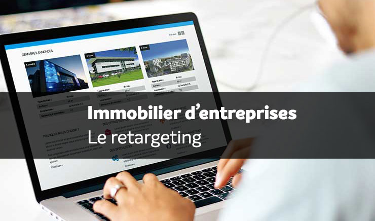 Le retargeting pour attirer des projets d&rsquo;implantation d&rsquo;entreprises